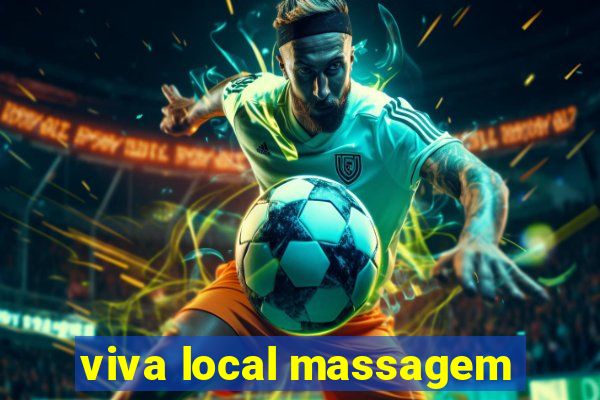 viva local massagem